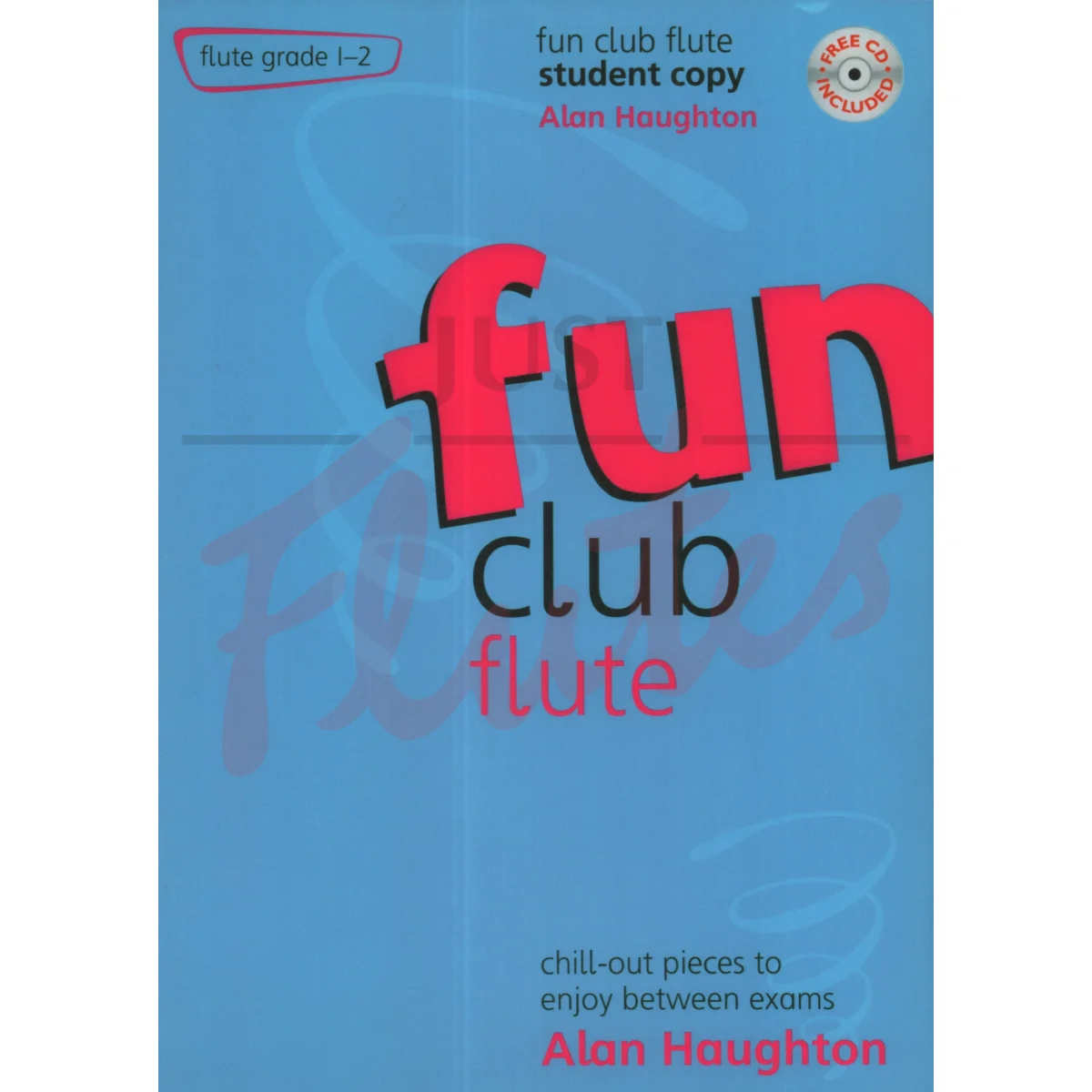 Fun Club Flute Grades 1-2 [Student&#039;s Book]