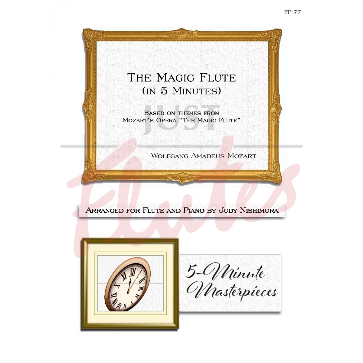 The Magic Flute (in 5 Minutes) for Flute and Piano