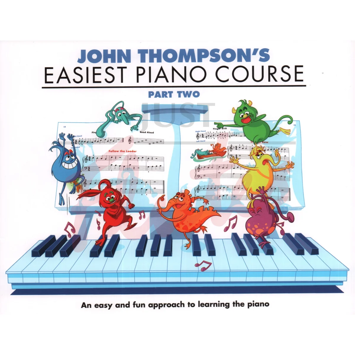John Thompson&#039;s Easiest Piano Course Part Two