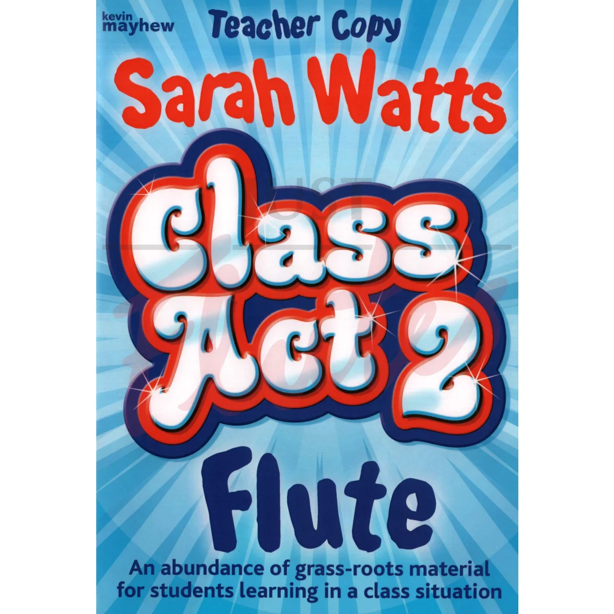 Class Act Flute Book 2 [Teacher Copy]