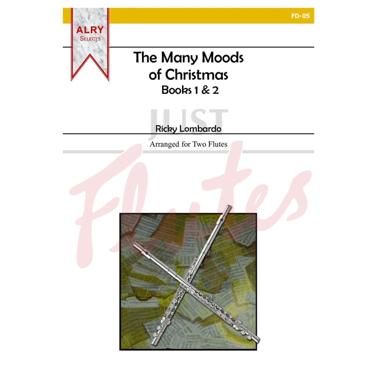 The Many Moods of Christmas Books 1 &amp; 2 for Two Flutes
