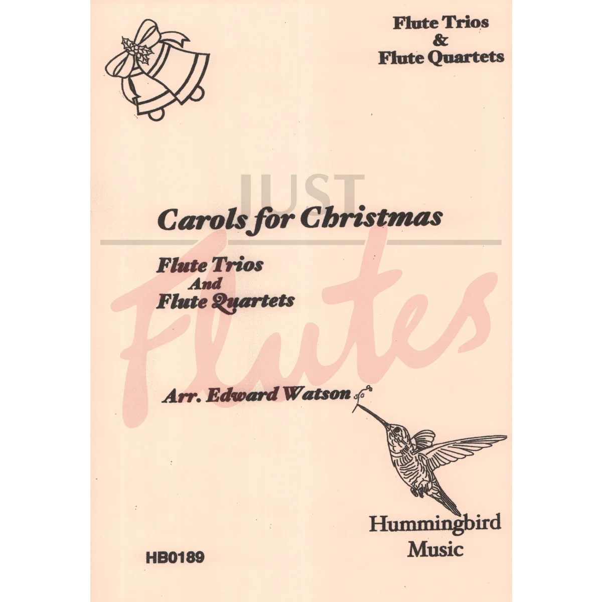 Carols for Christmas for Three or Four Flutes