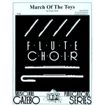 Image links to product page for March of the Toys [Flute Choir]