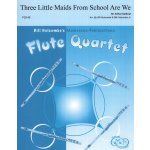 Image links to product page for Three Little Maids from School Are We for Flute Quartet