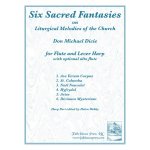 Image links to product page for Six Sacred Fantasies on Liturgical Melodies of the Church