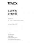 Image links to product page for Trinity Clarinet Exam Pieces 2017-2020, Grade 5 [Clarinet Part]