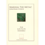 Image links to product page for Marshal the Metal! for Low Flute Ensemble