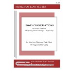 Image links to product page for Lowly Conversations For Solo Low Flute And Flute Choir
