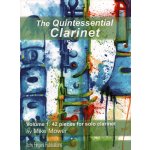 Image links to product page for The Quintessential Clarinet, Volume 1 for Solo Clarinet