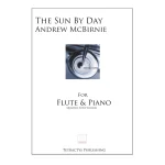 Image links to product page for The Sun By Day (Quarter Tone Version) for Kingma System Flute and Piano