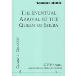 Image links to product page for The Eventual Arrival of the Queen of Sheba for Clarinet Quartet