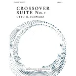 Image links to product page for Crossover Suite No. 1 for Clarinet Quartet
