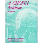 Image links to product page for A Chopin Notebook for Solo Flute