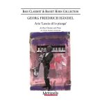 Image links to product page for Aria 'Lascia Ch'io Pianga' for Bass Clarinet and Piano