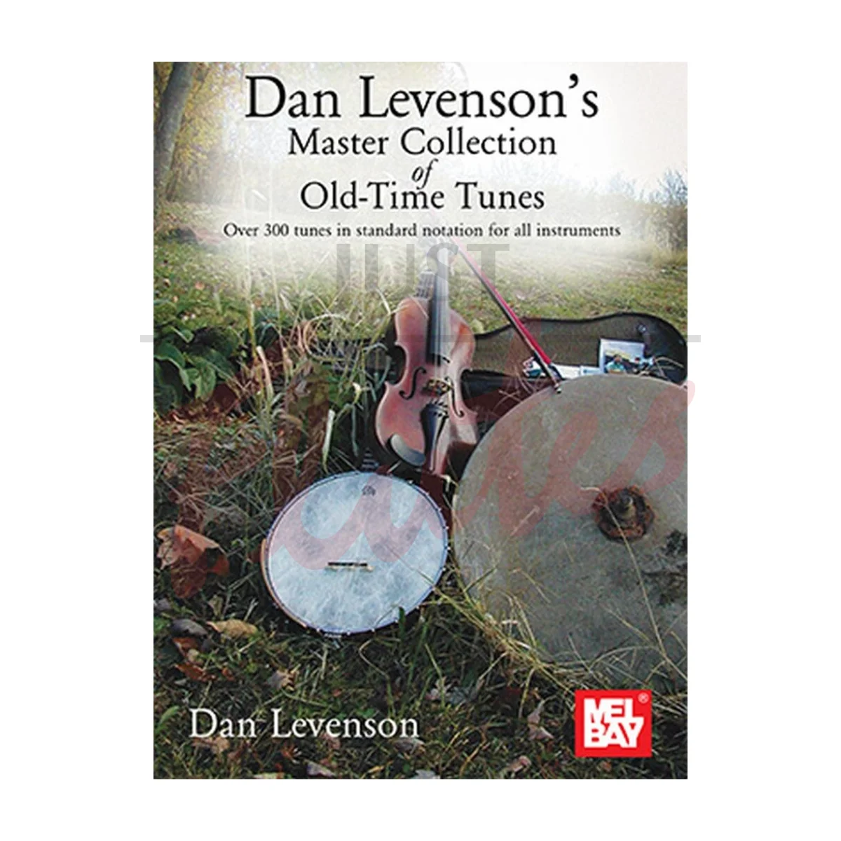 Dan Levenson&#039;s Master Collection of Old-Time Tunes
