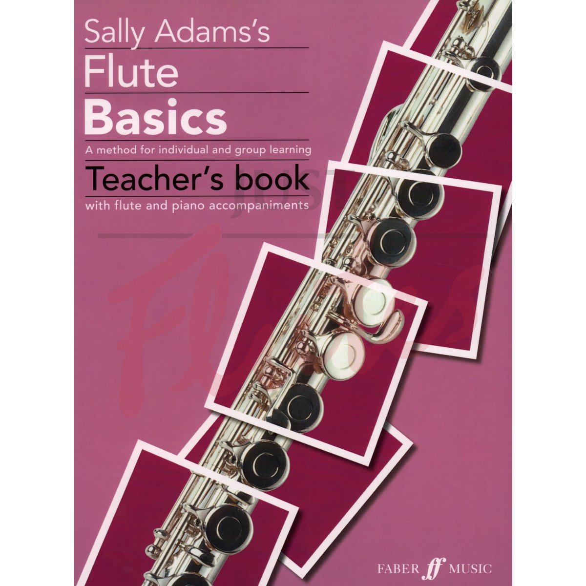 Flute Basics [Teacher&#039;s Book]