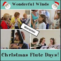 Wonderful Winds Christmas Flute Days! - Worcester