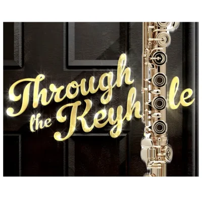 eFlute Presents... Through the Keyhole