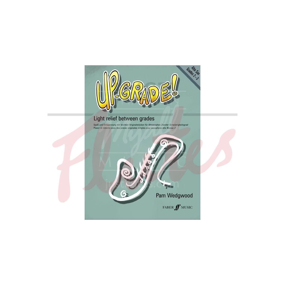 Up-Grade! Alto Saxophone, Grades 2-3