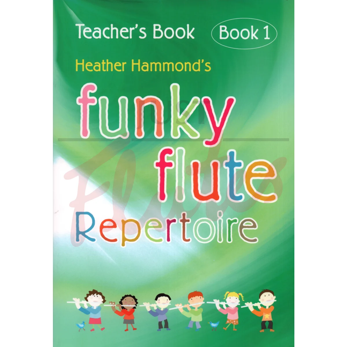 Funky Flute Repertoire Book 1 [Teacher&#039;s Book]