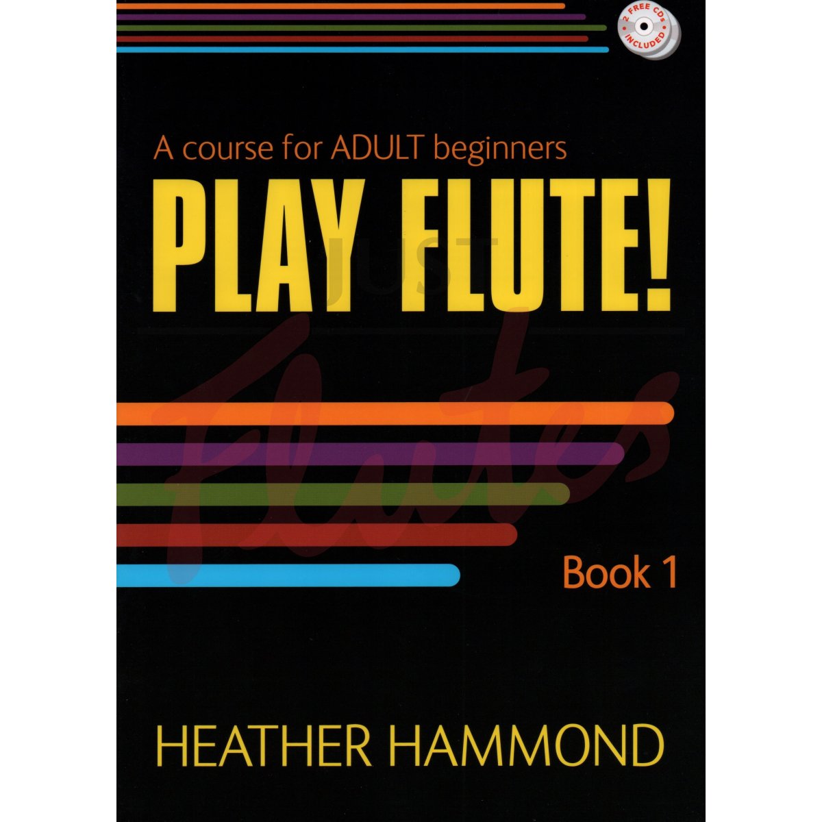 Play Flute! A Course for Adult Beginners