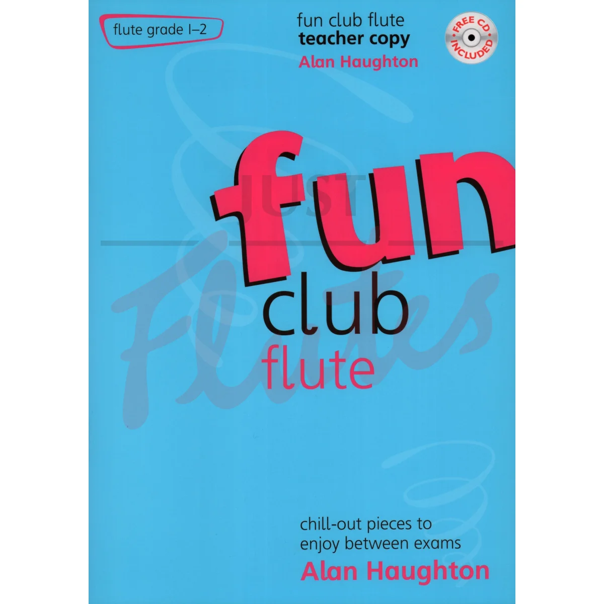 Fun Club Flute Grades 1-2 [Teacher&#039;s Book]