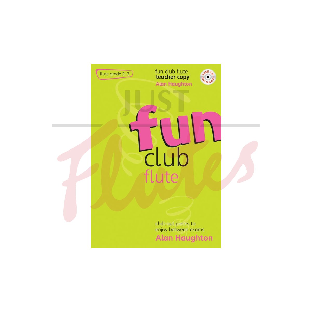 Fun Club Flute Grades 2-3 [Teacher&#039;s Book]