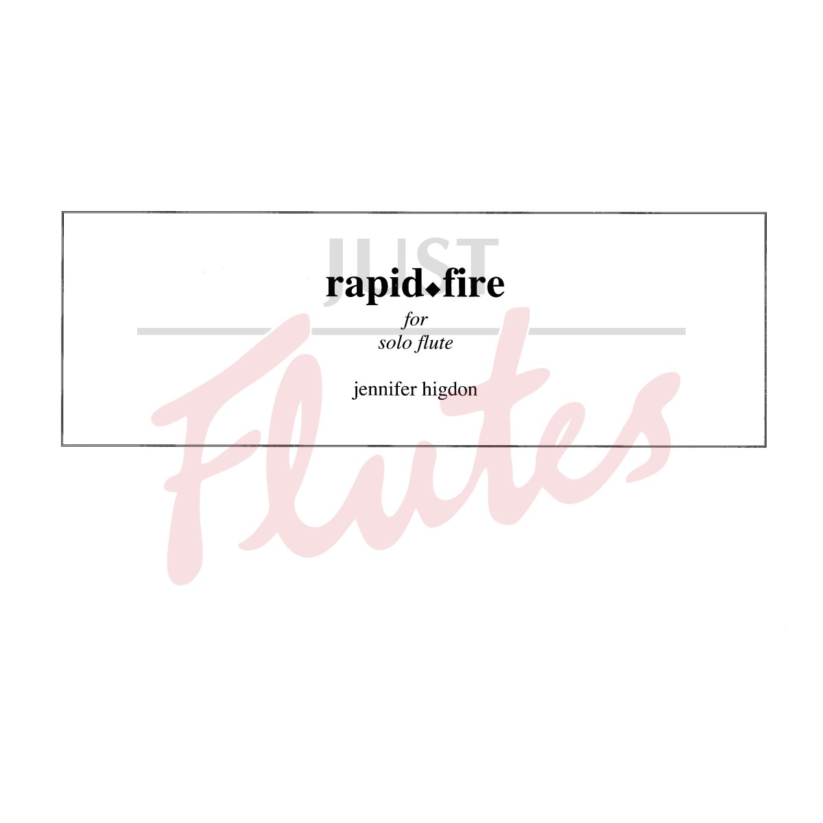 Rapid Fire for Solo Flute 