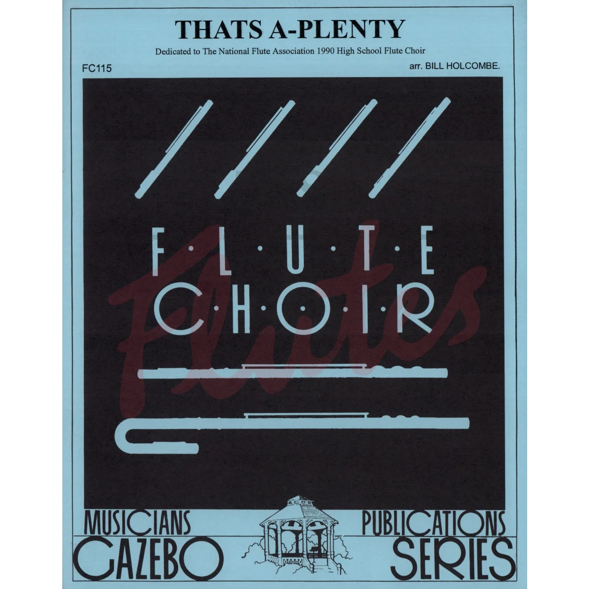 That&#039;s A-Plenty for Flute Choir