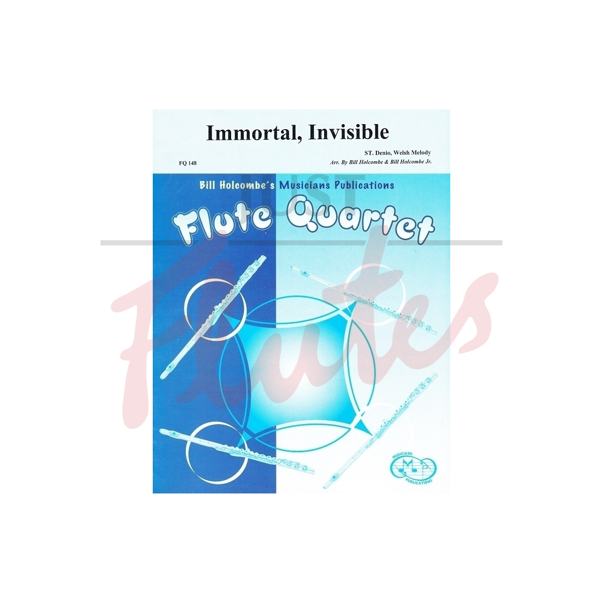 Immortal, Invisible [Flute Quartet]