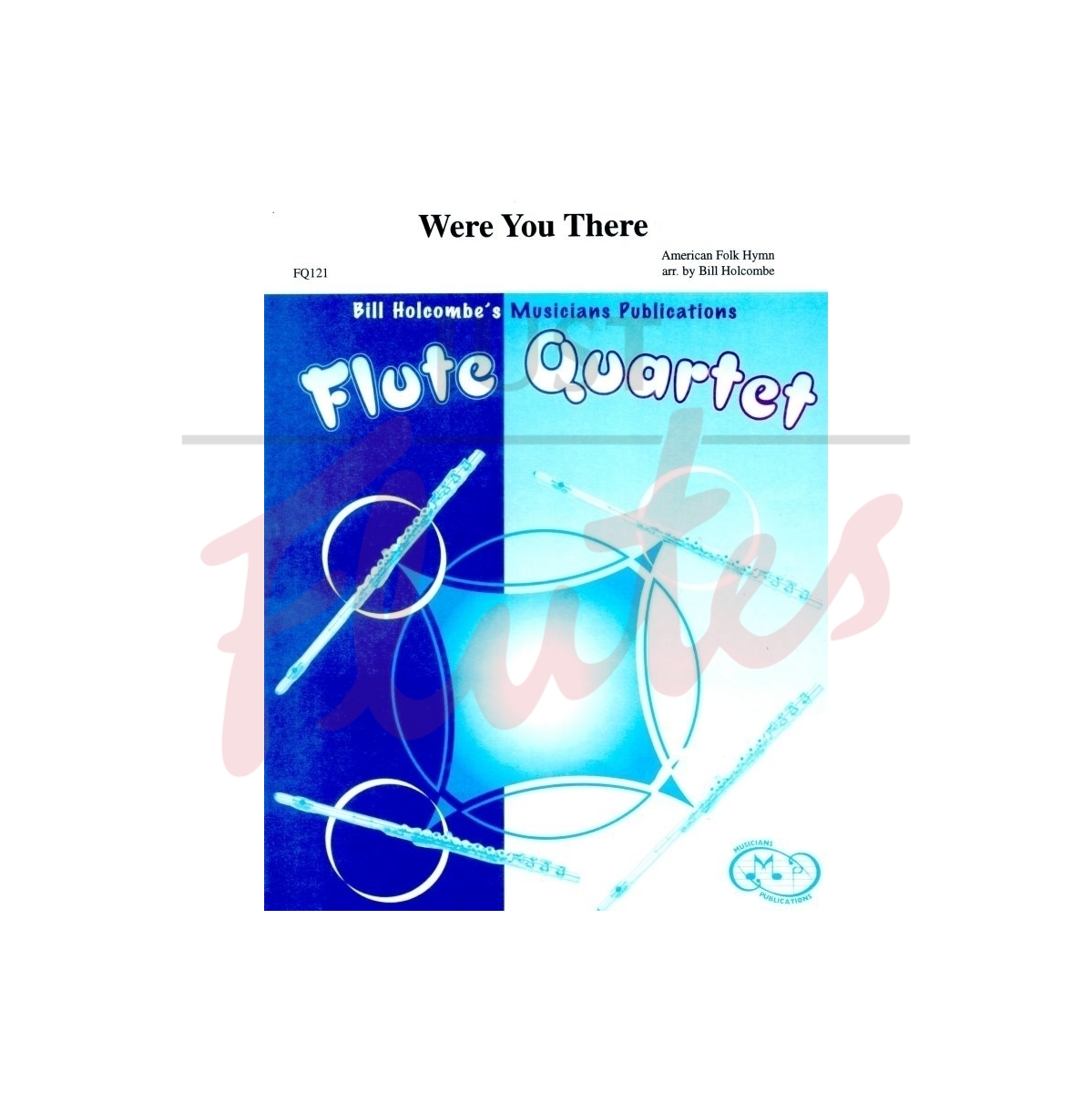 Were You There [Flute Quartet]