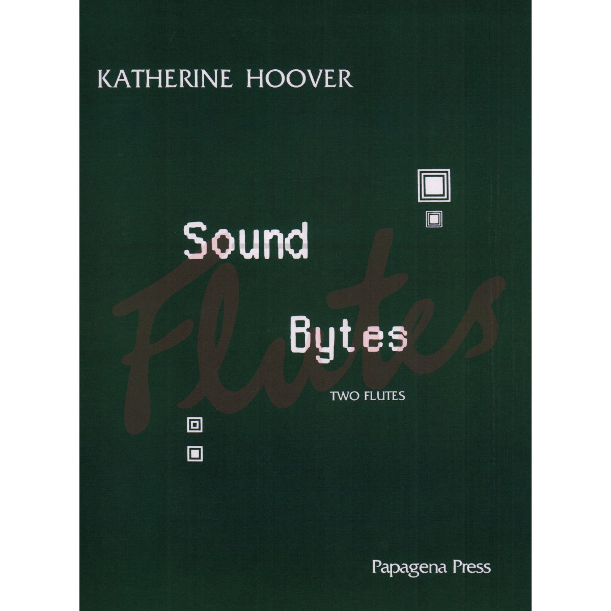 Sound Bytes for Two Flutes