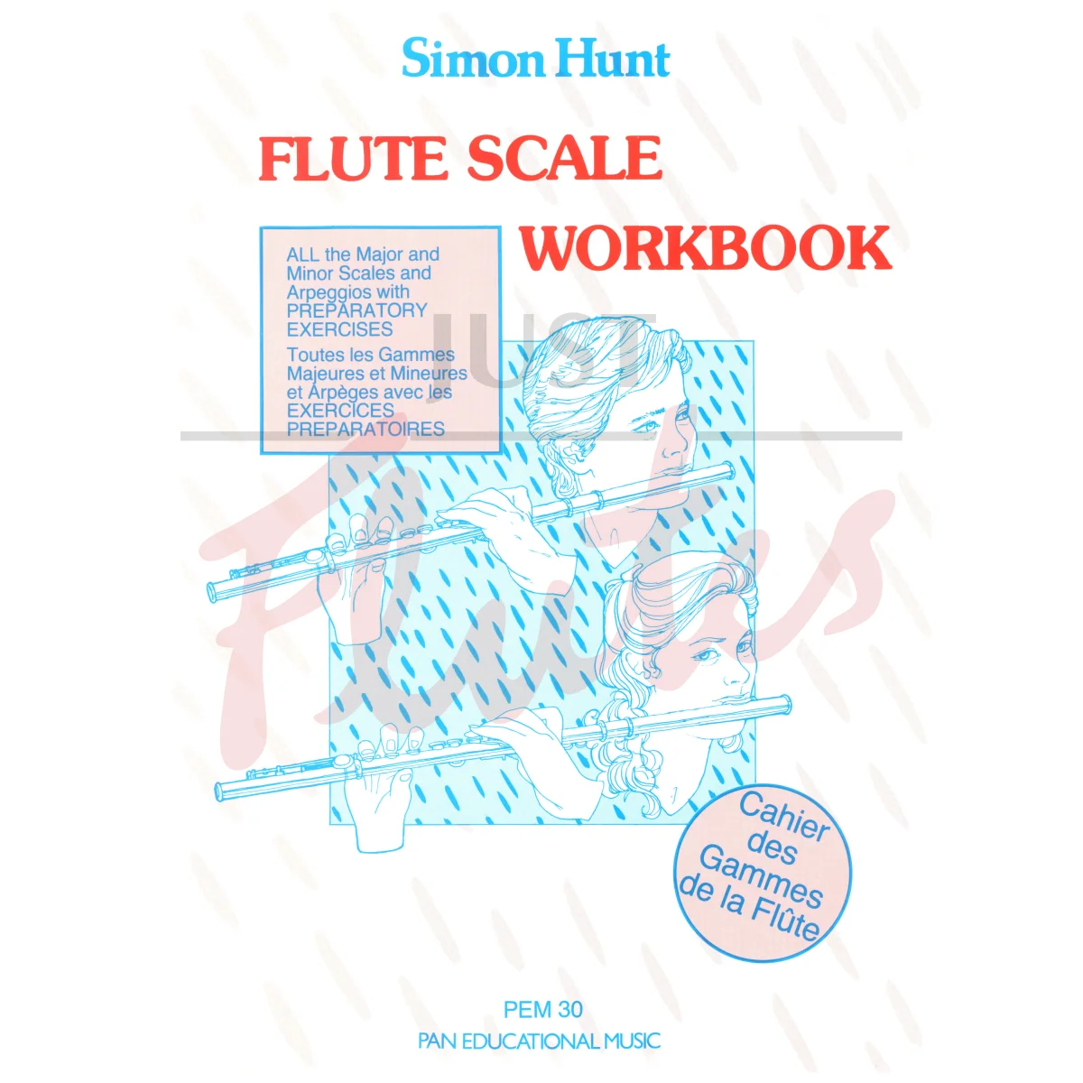 Flute Scale Workbook S. Hunt. Just Flutes, London