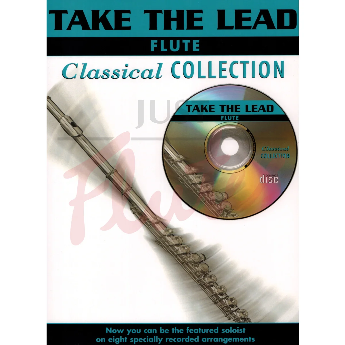 Take the Lead: Classical Collection for Flute
