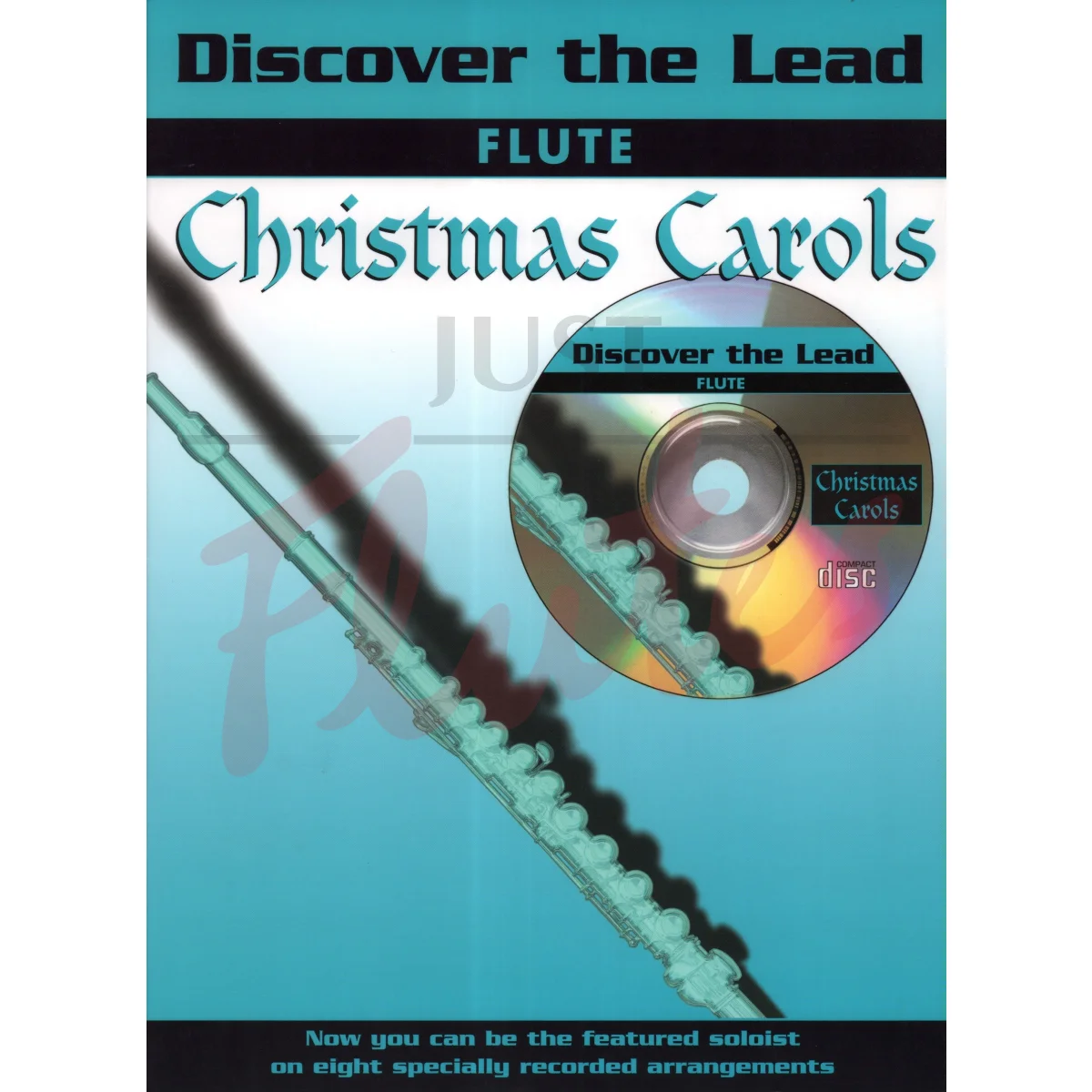 Discover the Lead: Christmas Carols for Flute