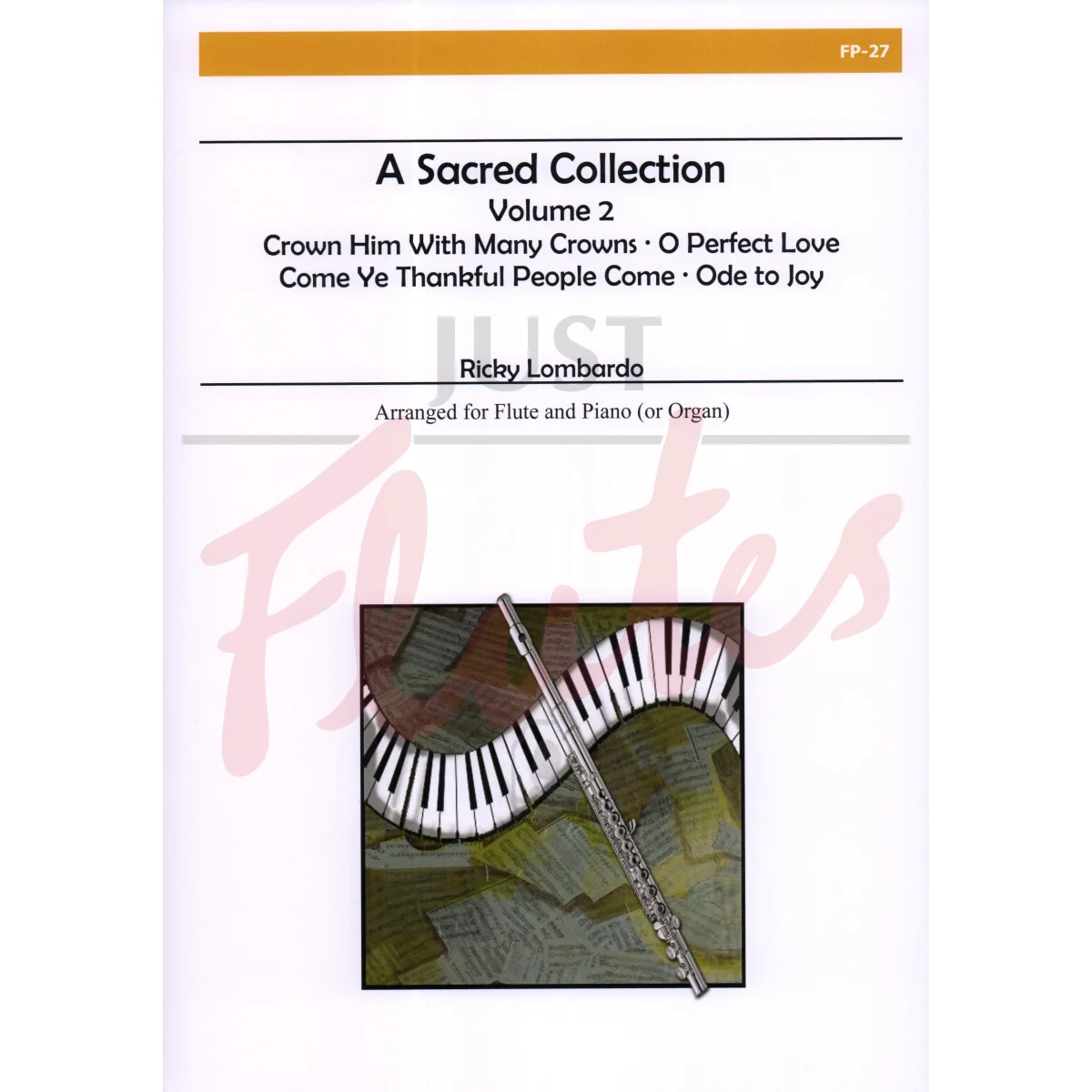 A Sacred Collection for Flute and Piano (or Organ), Vol 2