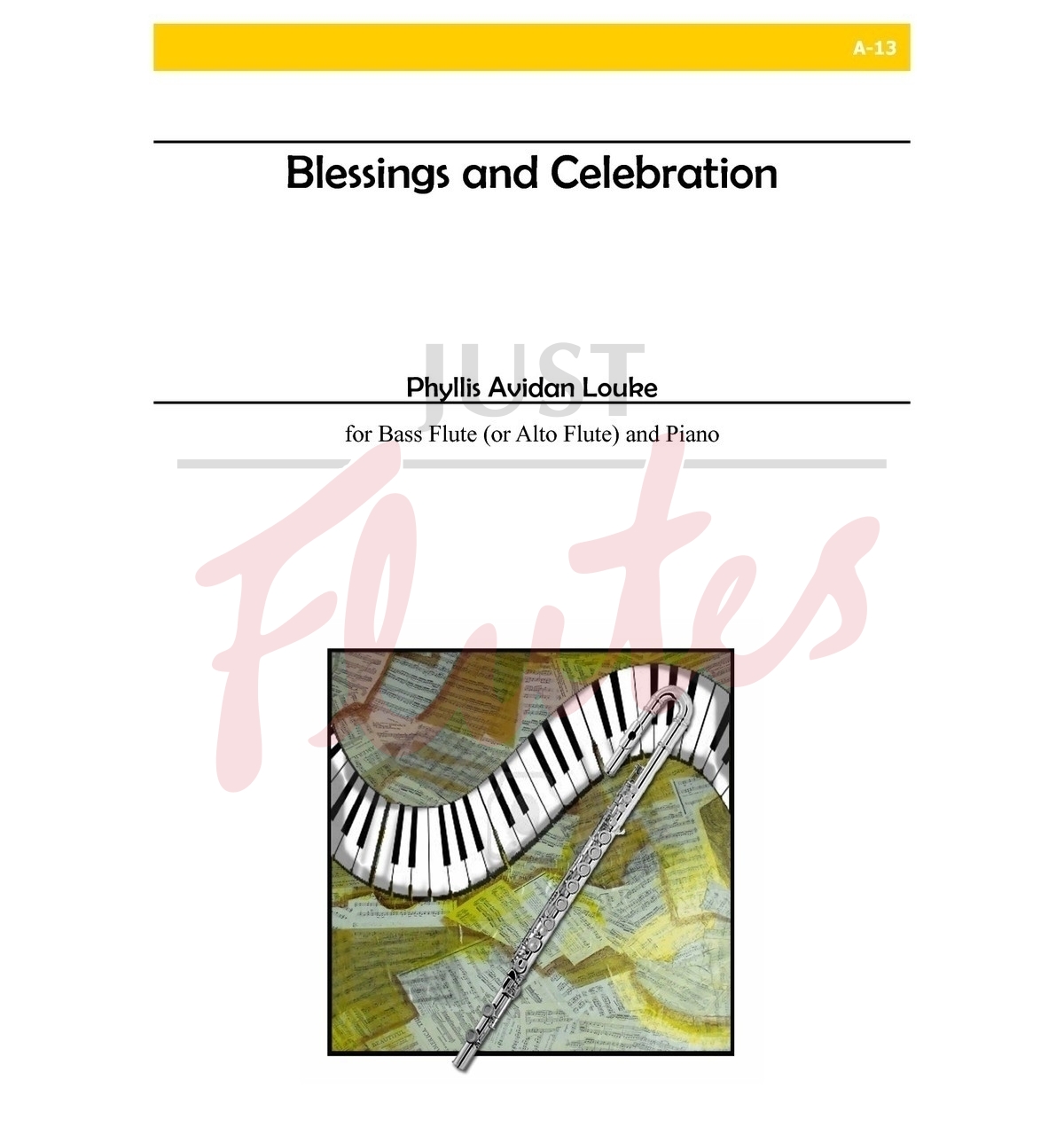 Blessings and Celebration for Bass or Alto Flute and Piano