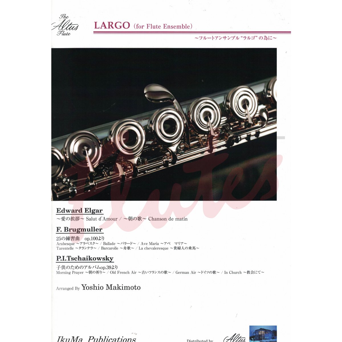 Largo: 12 Works by Elgar, Burgmüller and Tchaikovsky for Flute Ensemble