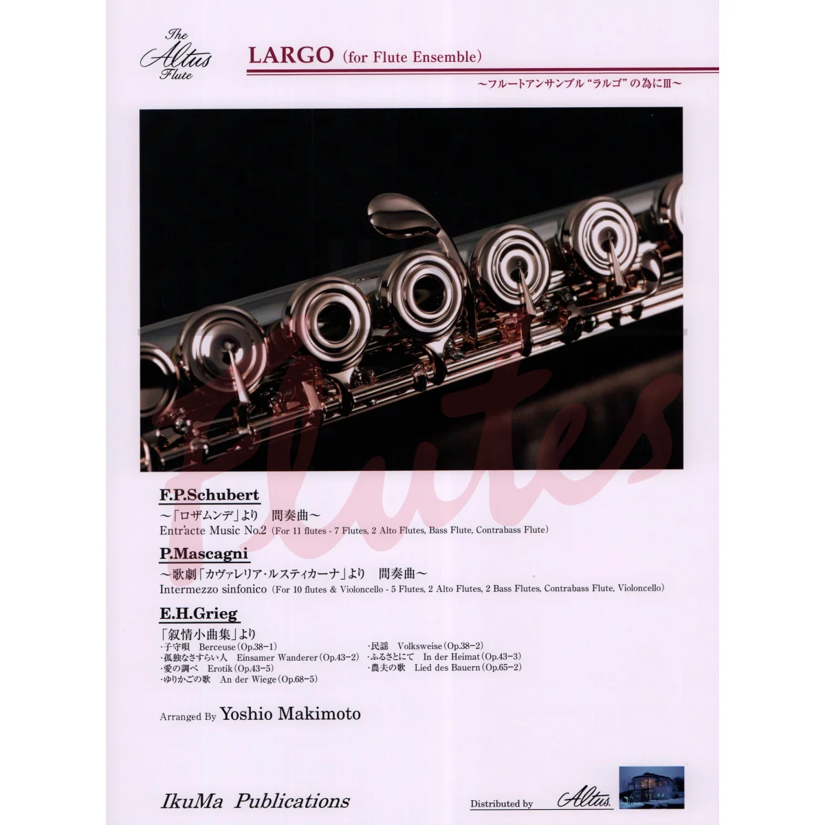 Largo: 9 Works by Schubert, Mascagni and Grieg for Flute Ensemble