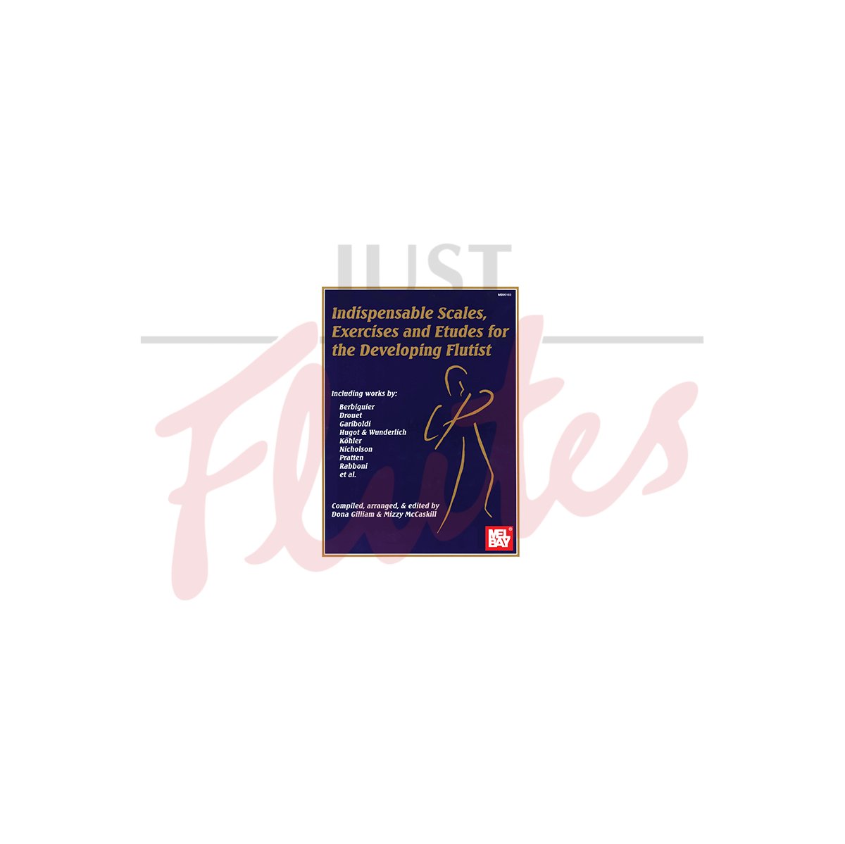 Indispensable Scales, Exercises and Etudes for the Developing Flutist