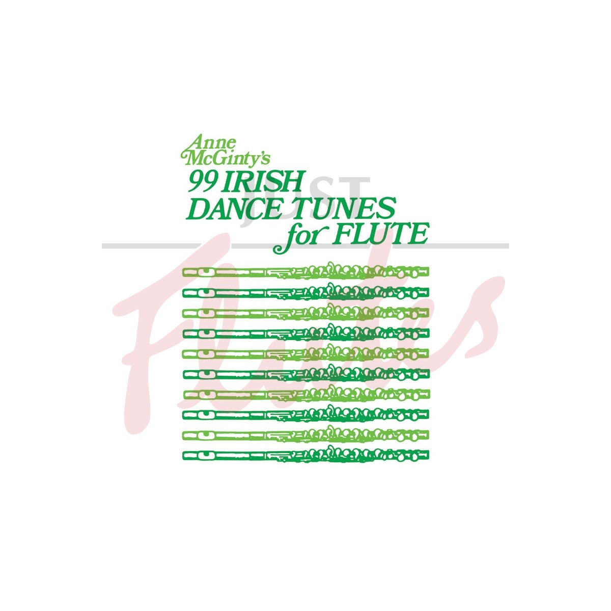 99 Irish Dance Tunes for Flute