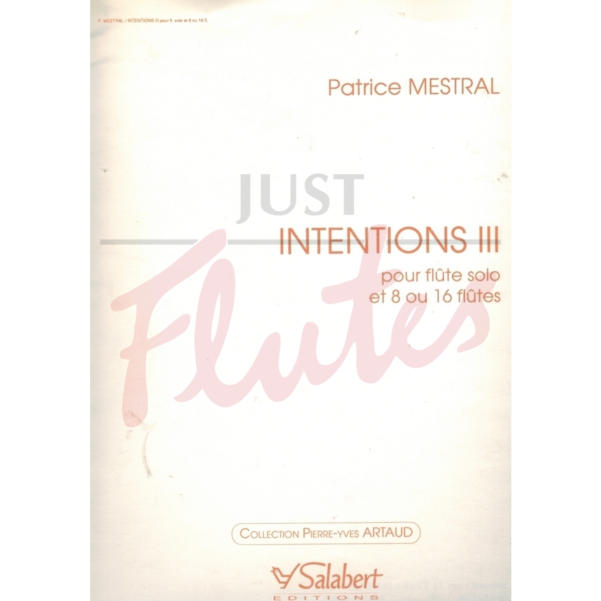 Intentions III for Solo Flute and Flute Choir