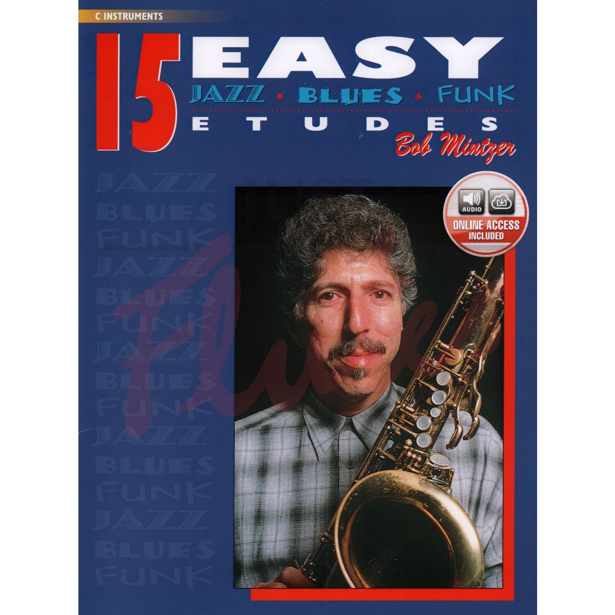 15 Easy Jazz, Blues &amp; Funk Etudes for C instruments