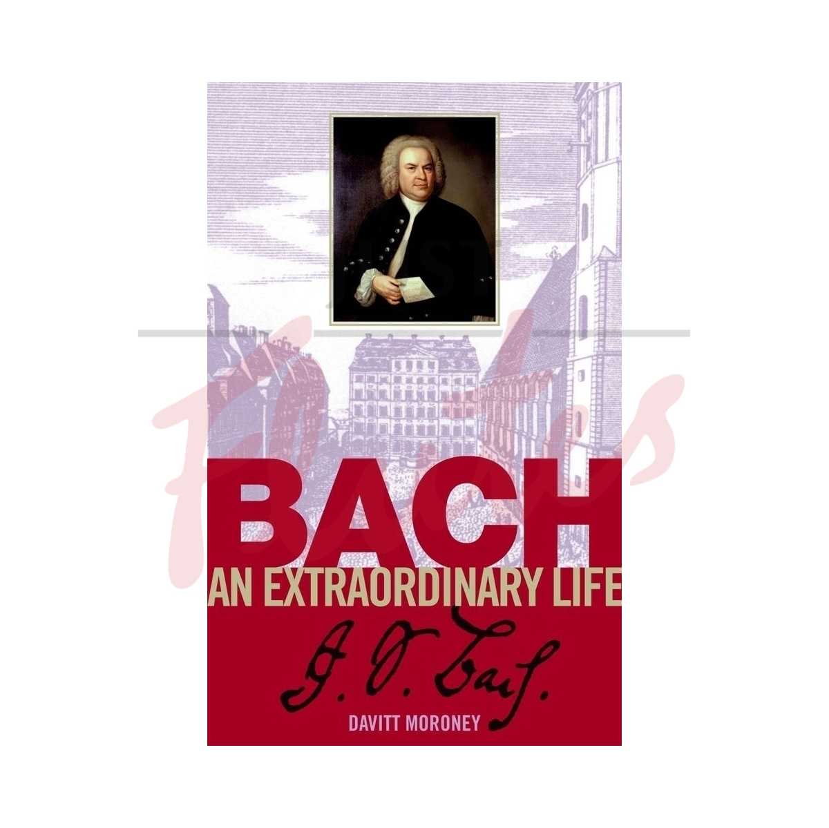 Bach - An Extraordinary Life