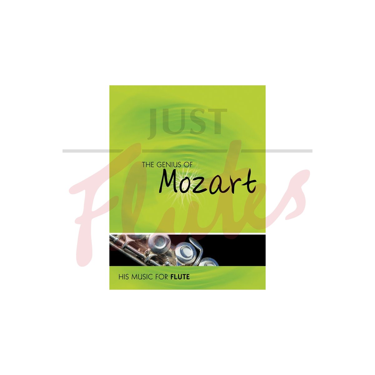 The Genius of Mozart [Flute and Piano]