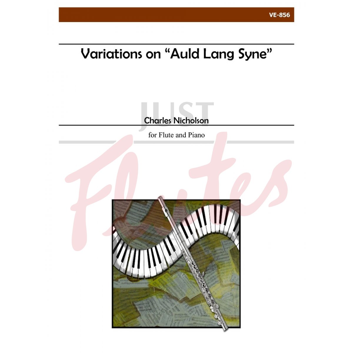 Variations on &quot;Auld Lang Syne&quot; for Flute and Piano