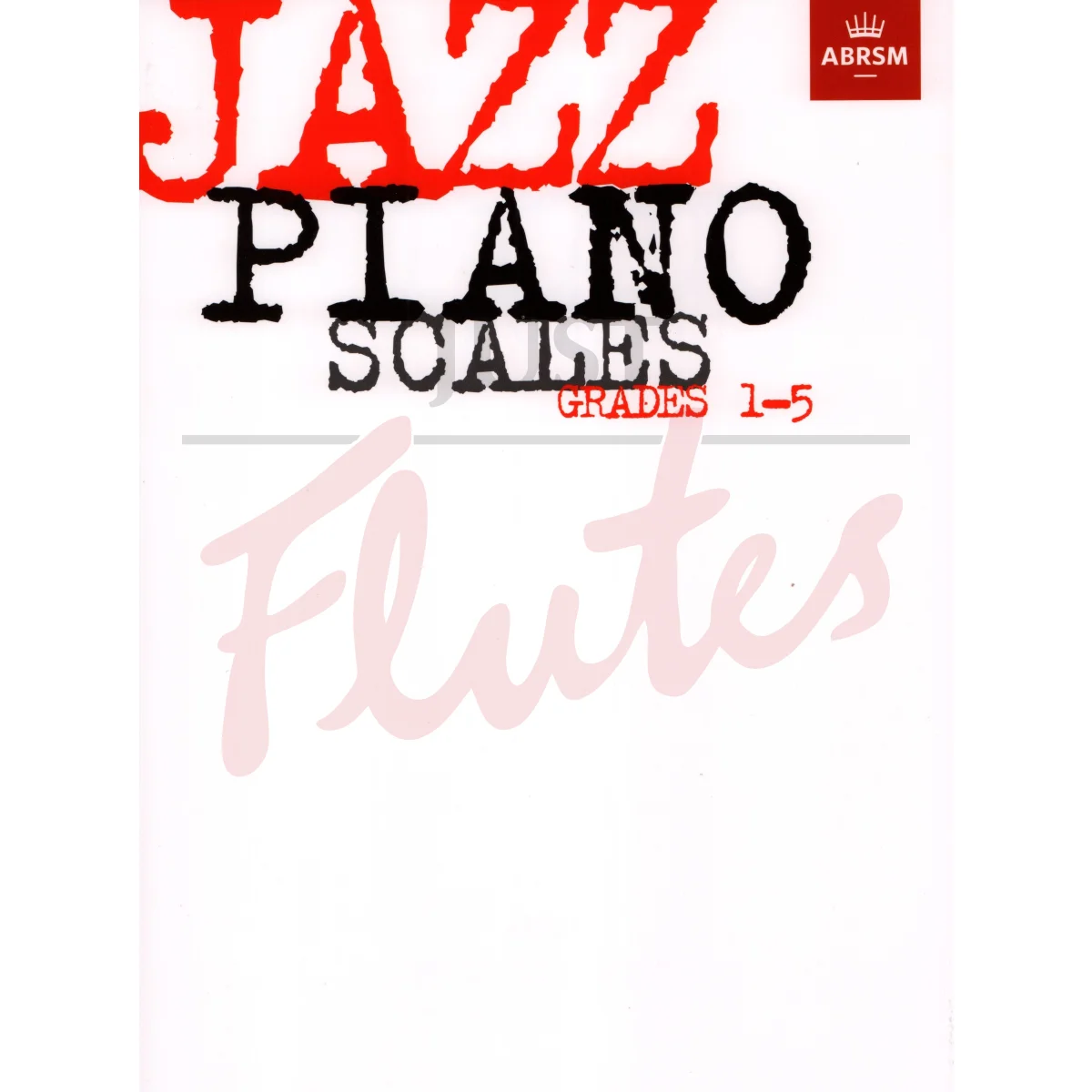 Jazz Piano Scales Grades 1-5