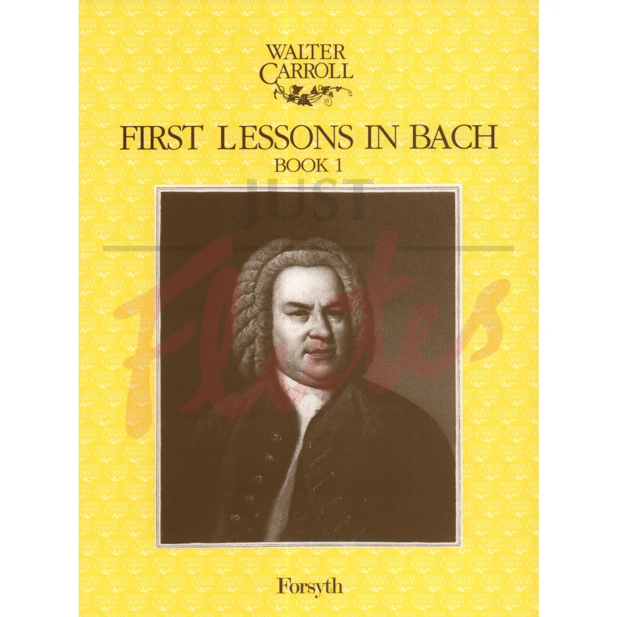 First Lessons in Bach, Book 1