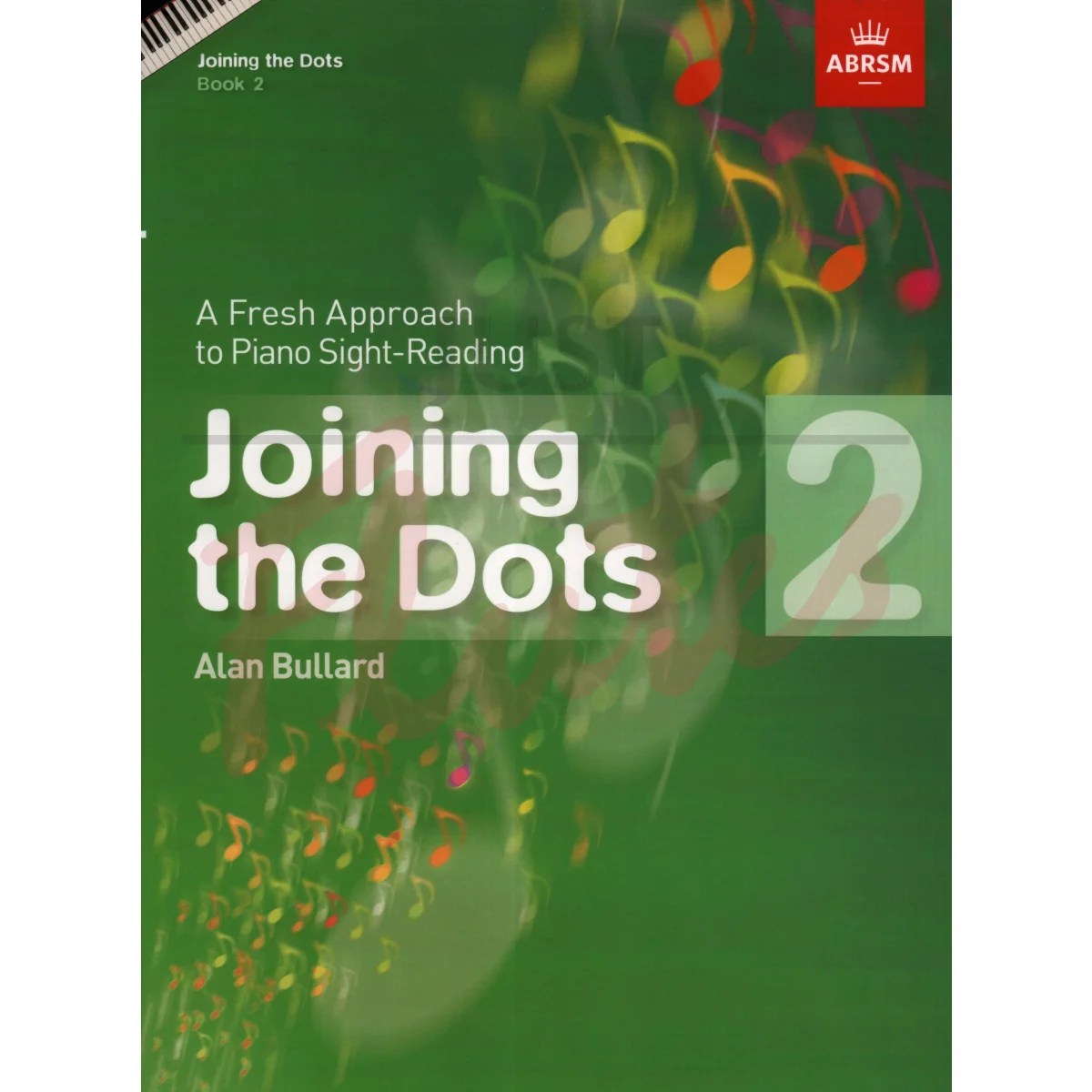 Joining The Dots Piano Book 2