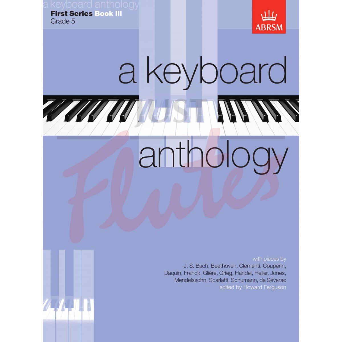 A Keyboard Anthology: First Series Book 3